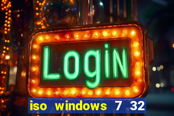 iso windows 7 32 bits pt br download